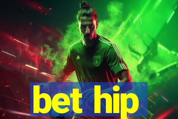 bet hip